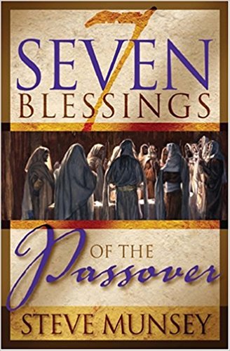 Seven Blessings Of The Passover PB - Steve Munsey